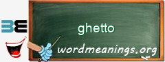 WordMeaning blackboard for ghetto